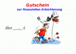 Dies ist ein Gutschein f&uuml;r ein beliebiges Geldgeschenk