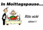 In Moittagspause... Bitte nicht st&ouml;ren!!!