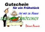 Gutschein f&uuml;r ein Fr&uuml;hst&uuml;ck bei mir zu Hause INCLUSIVE BR&Ouml;TCHEN Deine Annie