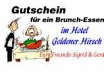 Gutschein f&uuml;r ein Brunch-Essen im Hotel Goldener Hirsch Eure Freunde Sigrid & Gerd