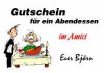 Gutschein f&uuml;r ein Abendessen im Amici Euer Bj&ouml;rn