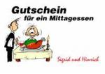 Gutschein f&uuml;r ein Mittagessen Sigrid und Hinrich
