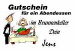 Gutschein f&uuml;r ein Abendessen im Brunnenkeller Dein Jens