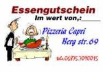Essengutschein Im wert von,:______ Pizzeria Capri Berg str.69 tele:06875.7090015