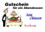 Gutschein f&uuml;r ein Abendessen beim Chinesen Eure Annika