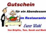 Gutschein f&uuml;r ein Abendessen im Restaurante Eurer Wahl Von Brigitte, Tom, Sarah und Mark