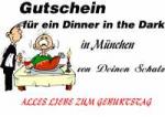 Gutschein f&uuml;r ein Dinner in the Dark in M&uuml;nchen von Deinen Schatz ALLES LIEBE ZUM GEBURTSTAG