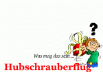 Was mag das sein ... Hubschrauberflug Neuer Text 3