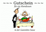 ~~~ Gutschein ~~~ f&uuml;r ein Abendessen in der Gastst&auml;tte Sasse