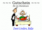 ~~~ Gutschein ~~~ f&uuml;r ein Abendessen Zwei Linden, Balje