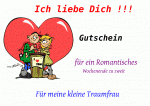 Ich liebe Dich !!! Gutschein f&uuml;r ein Romantisches Wochenende zu zweit F&uuml;r meine kleine Traumfrau