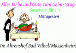 Alles Liebe und Gute zum Geburtstag Gutschein f&uuml;r ein Mittagessen Im Ahrenshof Bad Vilbel/Massenheim