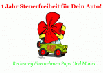 1 Jahr Steuerfreiheit f&uuml;r Dein Auto! Rechnung &uuml;bernehmen Papa Und Mama